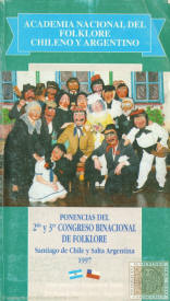 Ponencias del 2º y 3º congreso bianual de Folklore Santiago de Chile y Salta Argentina