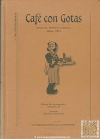 Café Con Gotas. Semanario satírico ilustrado (1886 - 1892)
