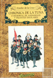 Chr¾nica de la Tuna o memorial de andariegos y vagantes escolares
