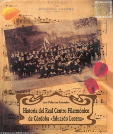Historia del Real Centro Filarmónico Eduardo Lucena