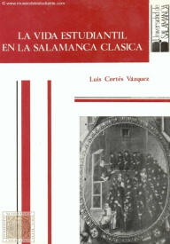La vida estudiantil en la Salamanca clásica