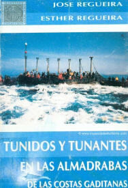 T·nidos y tunantes en las almadrabas de las costas gaditanas