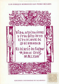 Vida, aspiraciones y fracasos de un estudiante de Salamanca. El diario de Gaspar Ramos Ortiz MDLXVIII