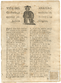 Vida del arriero Gil Pardo, y medicina eficacísima para curar á las Seńoras Mugeres